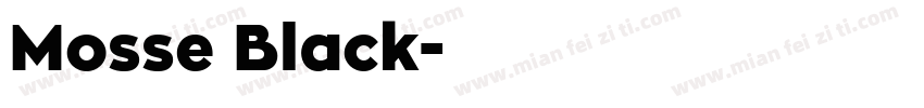 Mosse Black字体转换